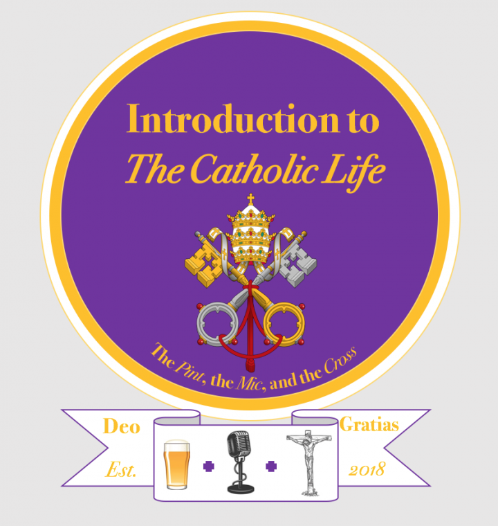 Introduction to the Catholic Life